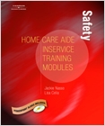 Home Care Aide In-Service Module, Safety