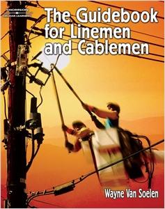 The Guidebook for Linemen and Cablemen cover image - The Guidebook for Linemen and Cablemen
