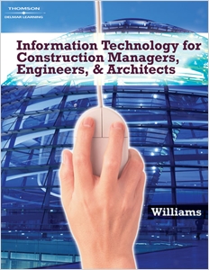 Information Technologies for Construction Managers, Architects and Engineers cover image - Information Technologies for Construction Managers, Architects and Engineers