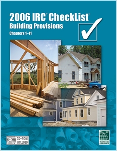 2006 IRC Checklist - Building Provisions, Chapters 1-11 cover image - 2006 IRC Checklist - Building Provisions, Chapters 1-11