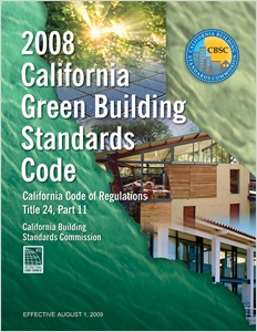 2008 California Green Building Standards Code, Title 24 Part 11 cover image - 2008 California Green Building Standards Code, Title 24 Part 11