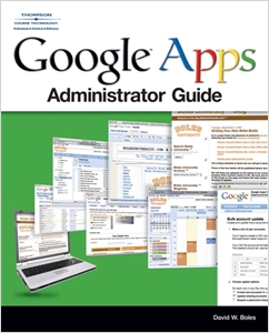 Google Apps Administrator Guide cover image - Google Apps Administrator Guide