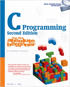 C Programming for the Absolute Beginner cover image - C Programming for the Absolute Beginner