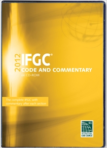 2012 International Fuel Gas Code Commentary CD-ROM cover image - 2012 International Fuel Gas Code Commentary CD-ROM