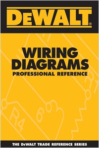 DEWALT® Wiring Diagrams Professional Reference cover image - DEWALT® Wiring Diagrams Professional Reference