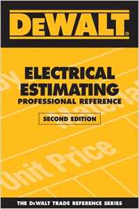 DEWALT® Electrical Estimating Professional Reference cover image - DEWALT® Electrical Estimating Professional Reference