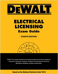 DEWALT® Electrical Licensing Exam Guide, Based on the NEC® 2014 cover image - DEWALT® Electrical Licensing Exam Guide, Based on the NEC® 2014