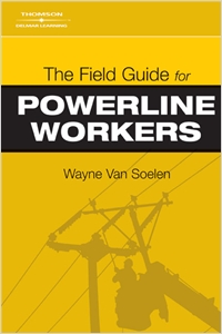 The Field Guide for Powerline Workers cover image - The Field Guide for Powerline Workers