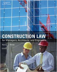 Construction Law for Managers, Architects, and Engineers cover image - Construction Law for Managers, Architects, and Engineers
