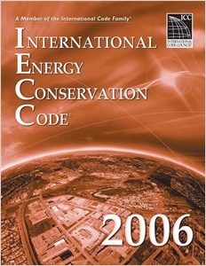 2006 International Energy Conservation Code - Softcover Version cover image - 2006 International Energy Conservation Code - Softcover Version