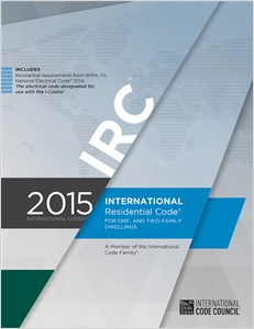 2015 International Residential Code® for One- and Two-Family Dwellings cover image - 2015 International Residential Code® for One- and Two-Family Dwellings