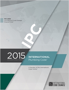 2015 International Plumbing Code® (Includes IPSDC) cover image - 2015 International Plumbing Code® (Includes IPSDC)